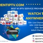 RENTIPTV.com promo for an IPTV service—Watch TV Anywhere—showing a set‑top box and remote with channel logos (Sky, BBC, FOX, National Geographic, History, Nick Jr., ITV, Syfy, Eurosport) and advertising 10k+ live channels, 40k+ VOD movies, 5.5k+ series, and adult channels, with website and @RENTIPTV socials.